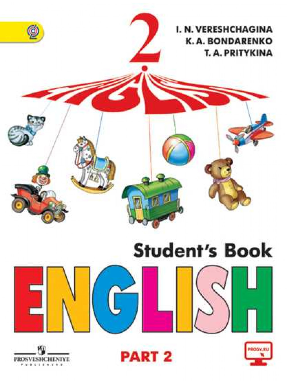 Верещагина И. Н., Бондаренко К. А., Притыкина Т. А. Английский язык. 2  класс. В 2-х ч. Ч. 2